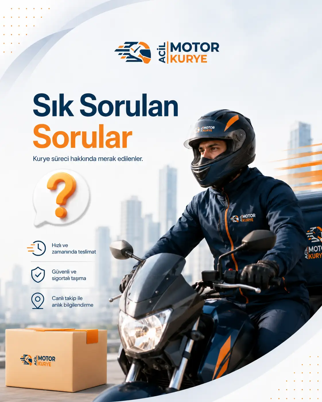 İstanbul Acil Motor Kurye hizmetleri, sık sorulan sorular sayfası, hızlı teslimat ve lojistik süreçleri hakkında bilgiler.